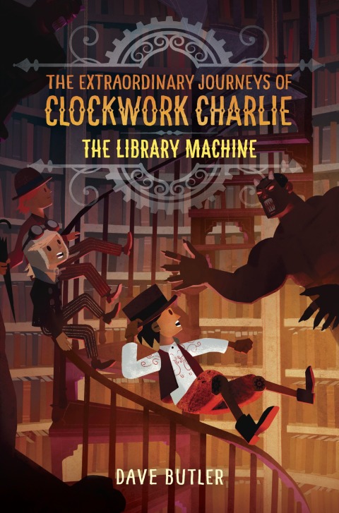 Cover image for book The Library Machine (The Extraordinary Journeys of Clockwork Charlie)
