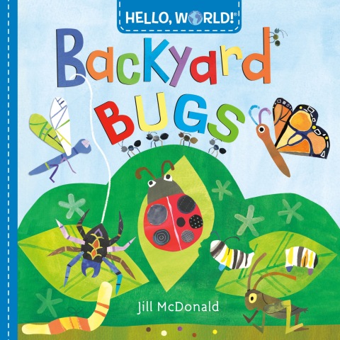 Cover image for book Hello, World! Backyard Bugs