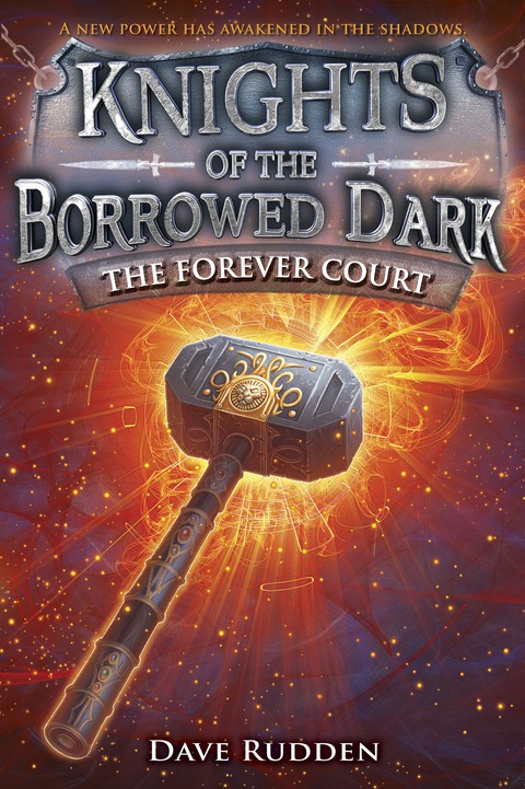 Cover image for book The Forever Court (Knights of the Borrowed Dark, Book 2)