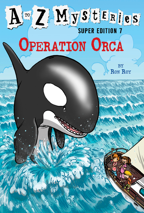Cover image for book A to Z Mysteries Super Edition #7: Operation Orca