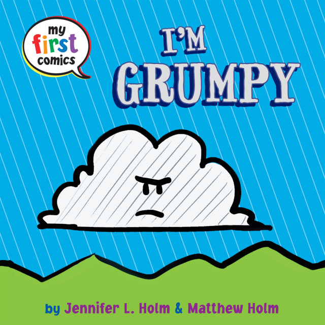 I'm Grumpy (My First Comics)