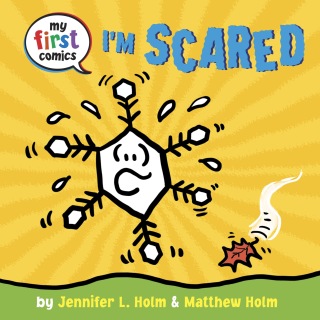 I'm Scared (My First Comics)