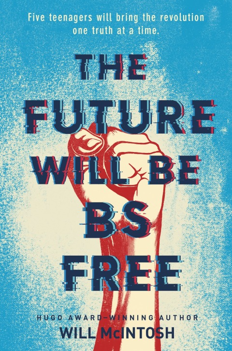 Cover image for book The Future Will Be BS Free