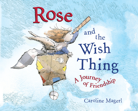 Cover image for book Rose and the Wish Thing