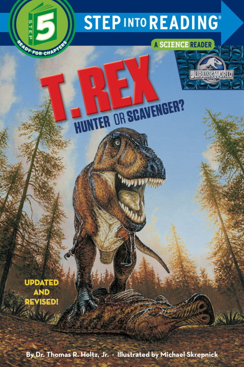 Cover image for book T. Rex: Hunter or Scavenger? (Jurassic World)