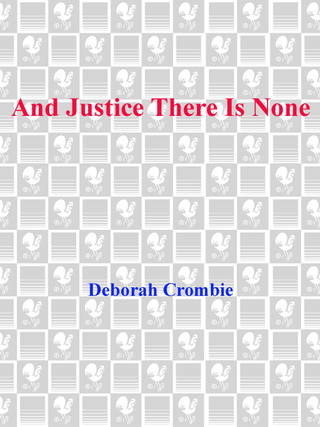 And Justice There Is None