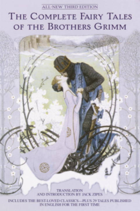 Cover image for book The Complete Fairy Tales of the Brothers Grimm All-New Edition
