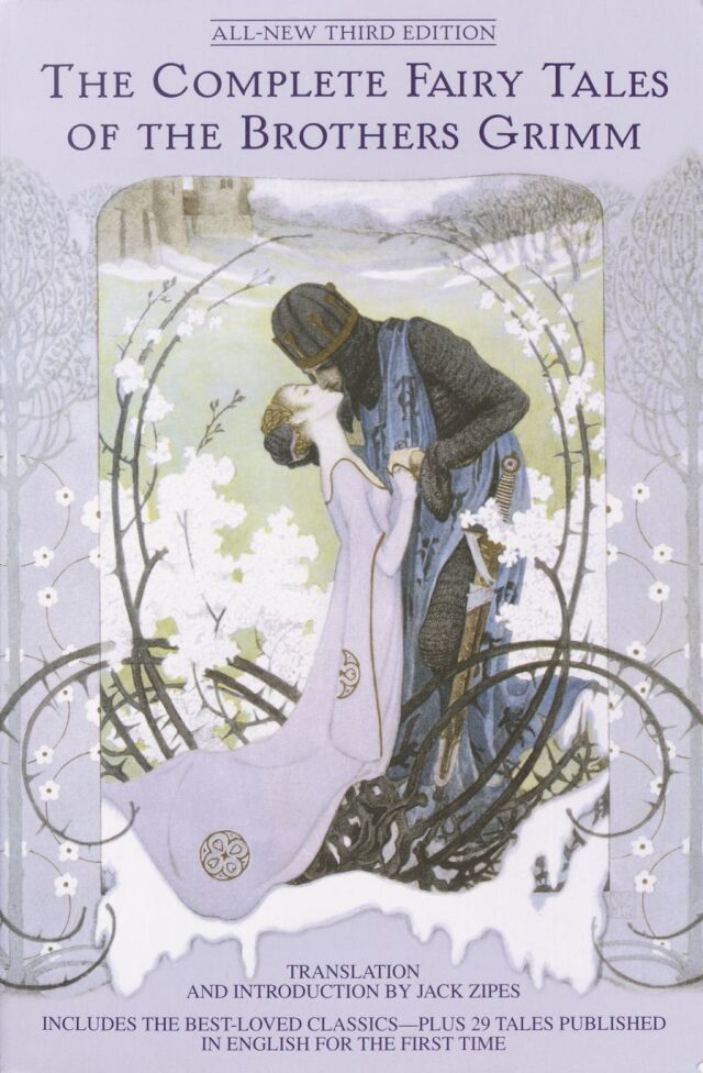 The Complete Fairy Tales of the Brothers Grimm All-New Edition