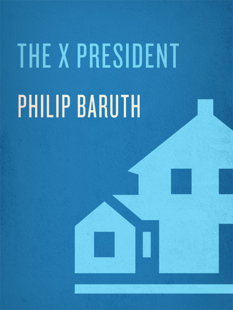 Cover image for book The X President