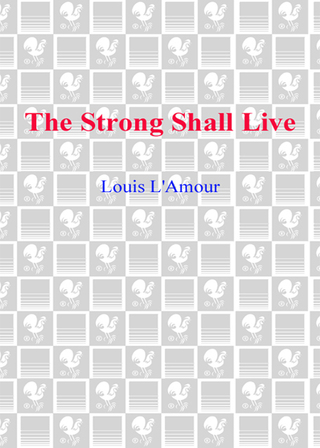 The Strong Shall Live