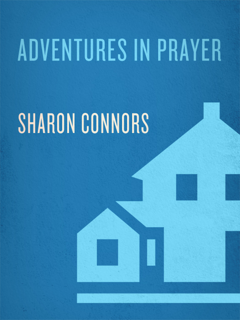 Cover image for book Adventures in Prayer