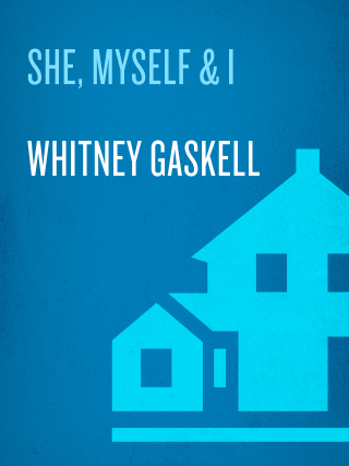 She, Myself & I