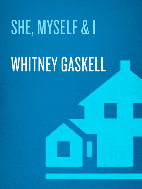 Cover image for book She, Myself & I