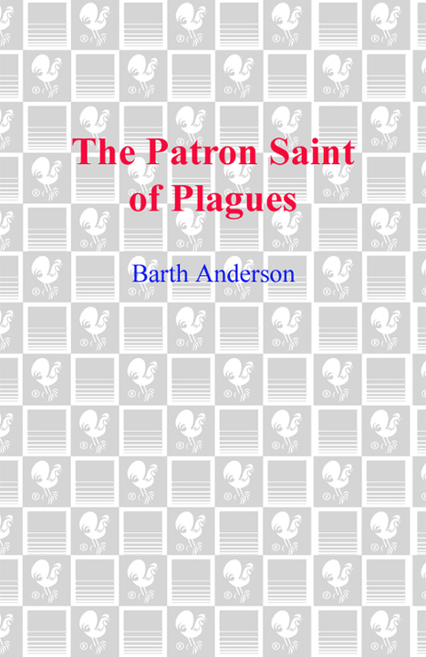 Cover image for book The Patron Saint of Plagues