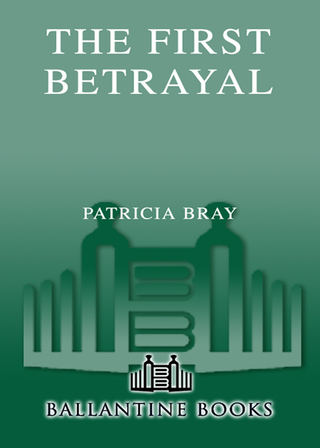 The First Betrayal