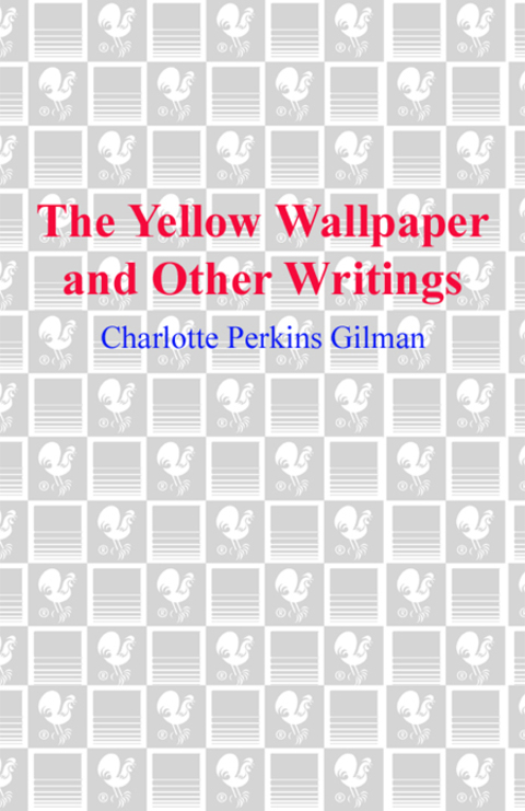 Cover image for book The Yellow Wallpaper and Other Writings