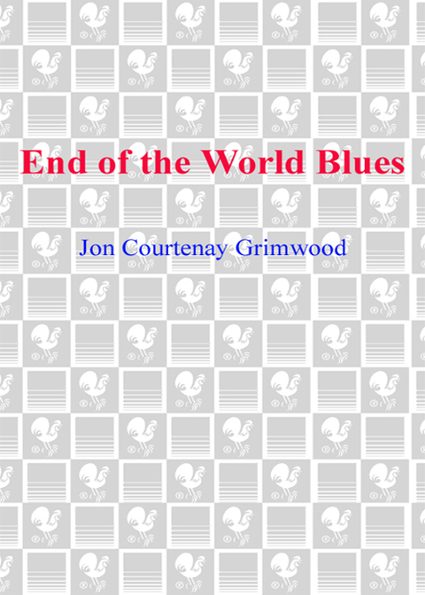 Cover image for book End of the World Blues