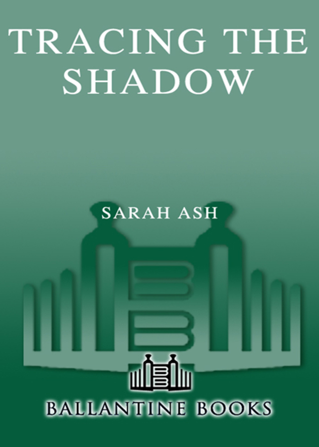 Tracing the Shadow