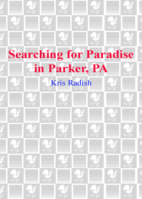 Cover image for book Searching for Paradise in Parker, PA