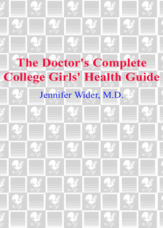 The Doctor's Complete College Girls' Health Guide