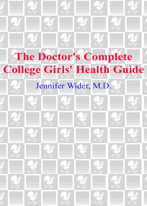 Cover image for book The Doctor's Complete College Girls' Health Guide