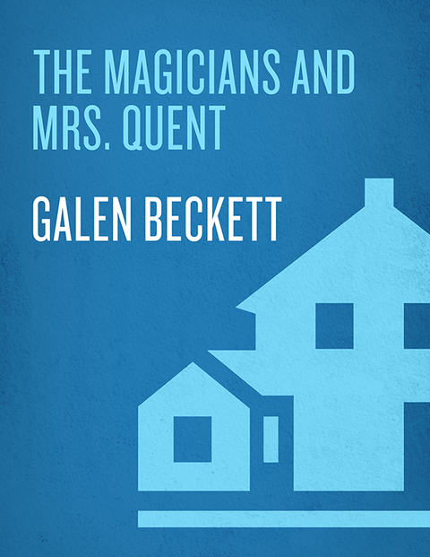 Cover image for book The Magicians and Mrs. Quent