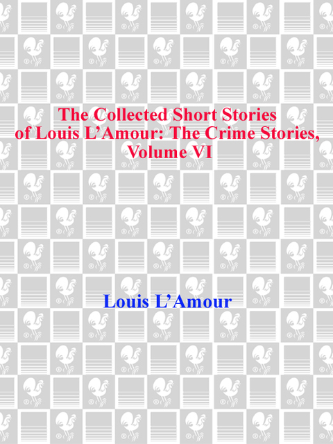 Cover image for book The Collected Short Stories of Louis L'Amour, Volume 6