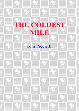 The Coldest Mile