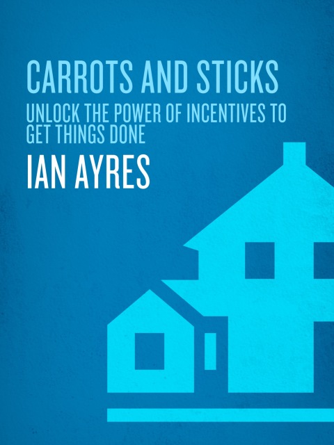 Cover image for book Carrots and Sticks