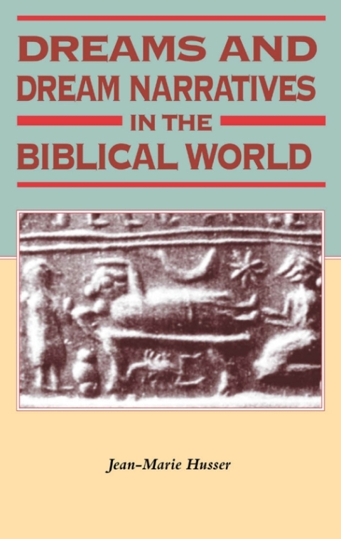 Cover image for book Dreams and Dream Narratives in the Biblical World