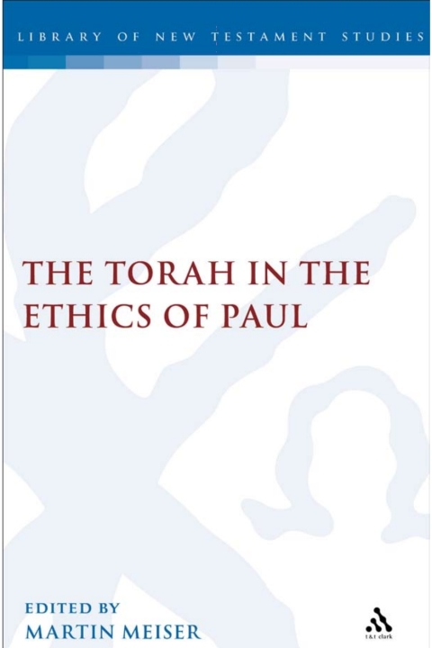 Cover image for book The Torah in the Ethics of Paul