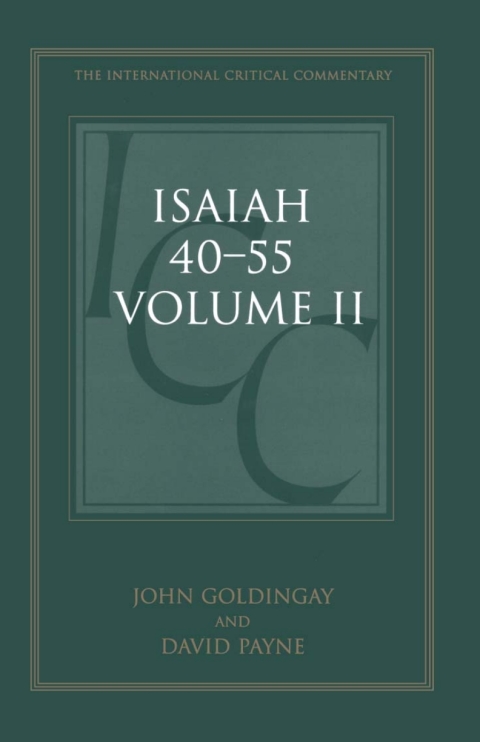 Cover image for book Isaiah 40-55 Vol 2 (ICC)