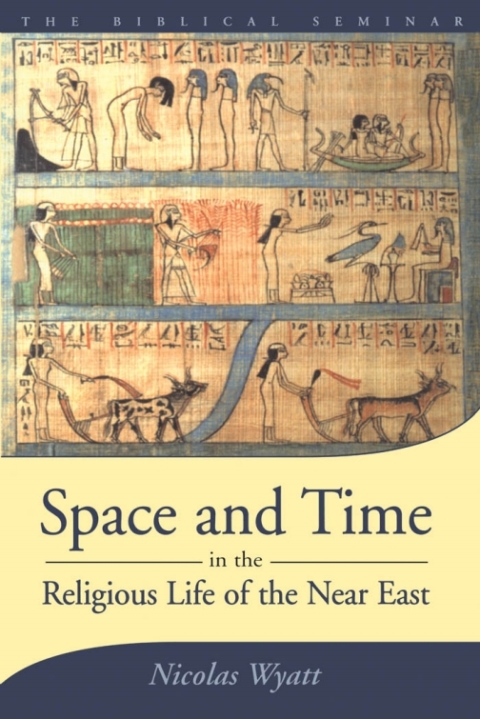Cover image for book Space and Time in the Religious Life of the Near East