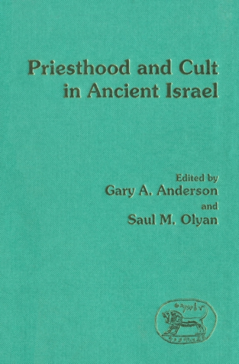 Priesthood and Cult in Ancient Israel 