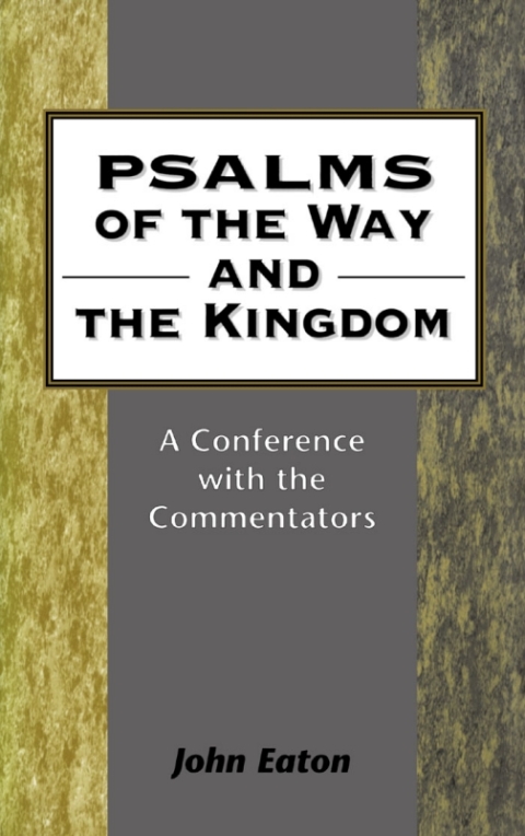 Psalms of the Way and the Kingdom 