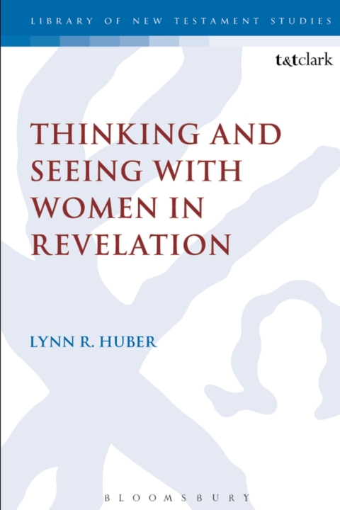 Cover image for book Thinking and Seeing with Women in Revelation