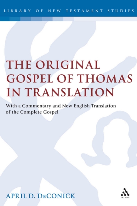 Cover image for book The Original Gospel of Thomas in Translation