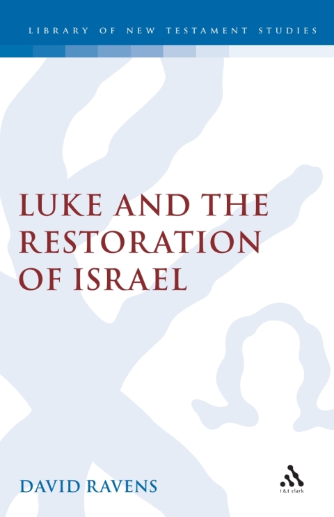 Cover image for book Luke and the Restoration of Israel