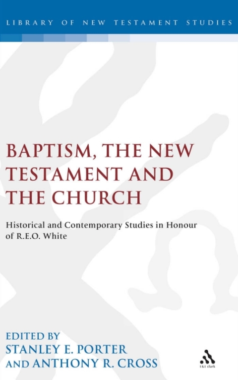 Cover image for book Baptism, the New Testament and the Church