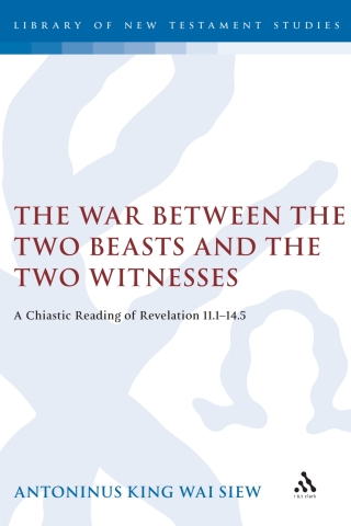 The War Between the Two Beasts and the Two Witnesses