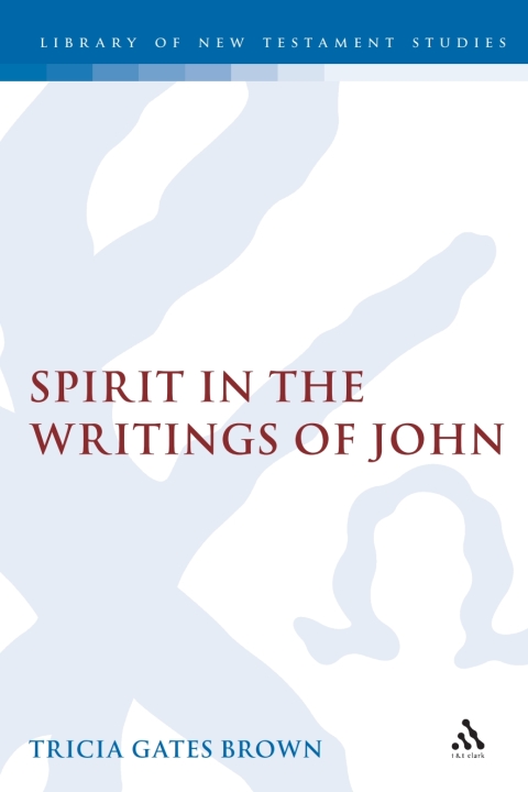 Spirit in the Writings of John 