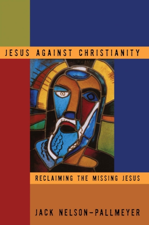 Cover image for book Jesus Against Christianity