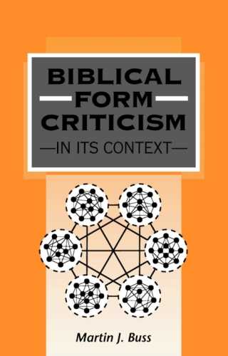 Biblical Form Criticism in its Context