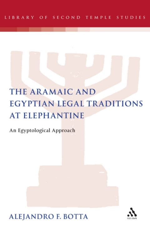 Cover image for book The Aramaic and Egyptian Legal Traditions at Elephantine