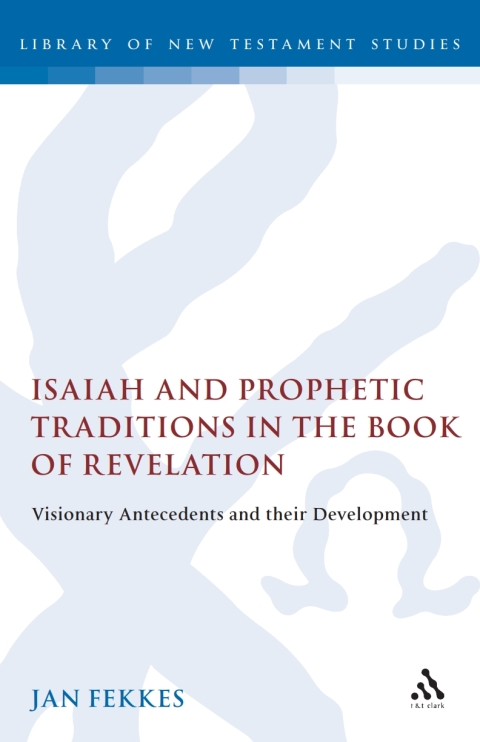 Cover image for book Isaiah and Prophetic Traditions in the Book of Revelation