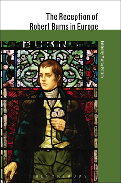 Cover image for book The Reception of Robert Burns in Europe