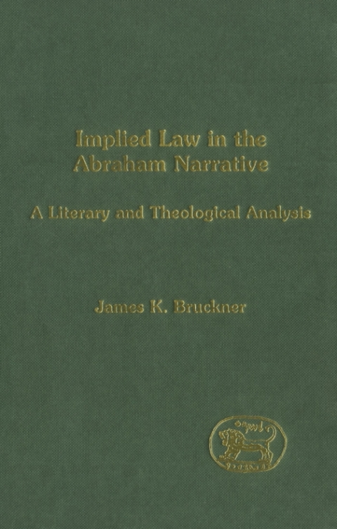 Cover image for book Implied Law in the Abraham Narrative