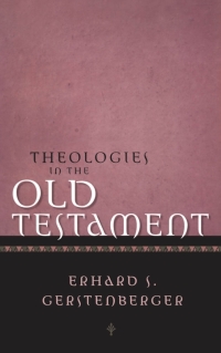 Theologies in the Old Testament