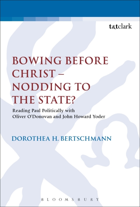 Cover image for book Bowing before Christ - Nodding to the State?