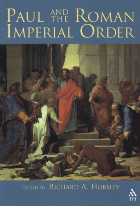 Paul and the Roman Imperial Order 